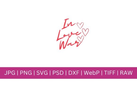 Valentine Special - in Love War SVG